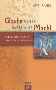 Mitri Rahebs Buch: Die Bibel als Buch der Gerechtigkeit und der Befreiung – auch für Palästinenser.